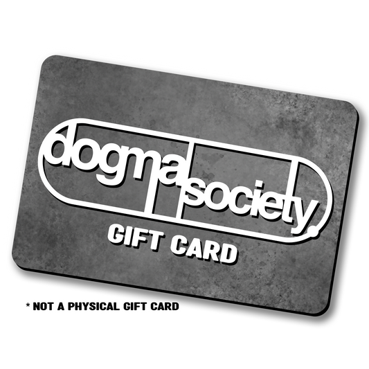 Dogma Society Gift Card
